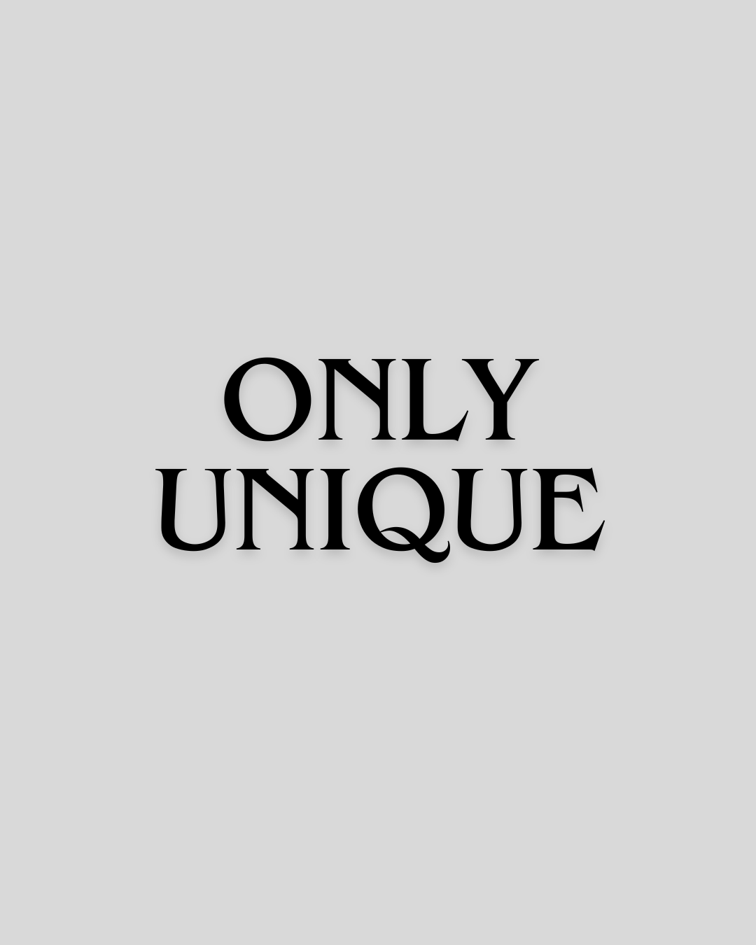 Only Unique Collection